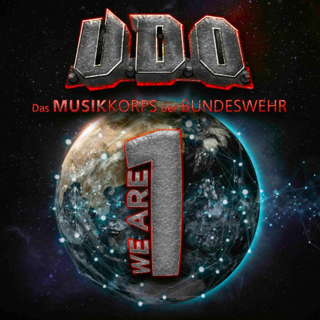 U.D.O. & Das Musikkorps Der Bundeswehr “We Are One” /Digipack CD/