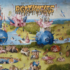 AGATHOCLES “1997 –  The Acteal Killings” /Ltd. LP/