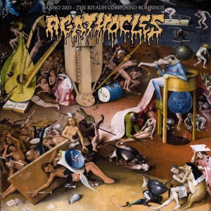 AGATHOCLES “2003 –  The Riyadh Compound Bombings” /Ltd. LP/