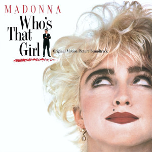 MADONNA “Who’s That Girl (Original Motion Picture Soundtrack)” /LP/