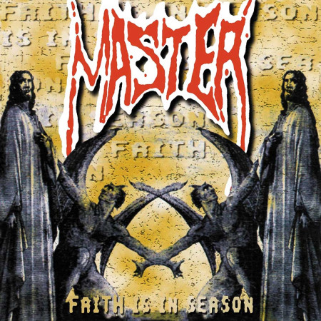 MASTER “Faith Is In Season” /Ltd. LP/