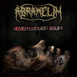 ABRAMELIN “Never Enough Snuff” /Slipcase CD/