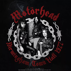 MOTÖRHEAD “Birmingham Town Hall 1977” /LP; Live/