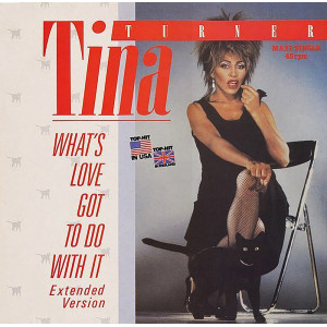 TINA TURNER “What's Love Got To Do With It (Extended Version)” /12” Maxi-Single/