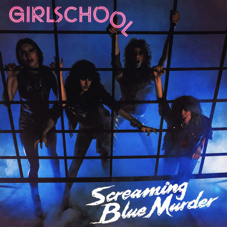GIRLSCHOOL “Screaming Blue Murder” /Ltd. GLP/