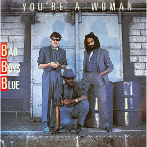 BAD BOYS BLUE “You’re A Woman” /7” Single/