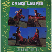 CYNDI LAUPER “Girls Just Want To Have Fun” /7” Single/