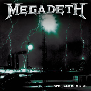 MEGADETH “Unplugged In Boston” /Ltd. GLP/