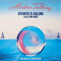 MODERN TALKING “Atlantis Is Calling (S.O.S. For Love) Extended Version” /12” Maxi-Single/