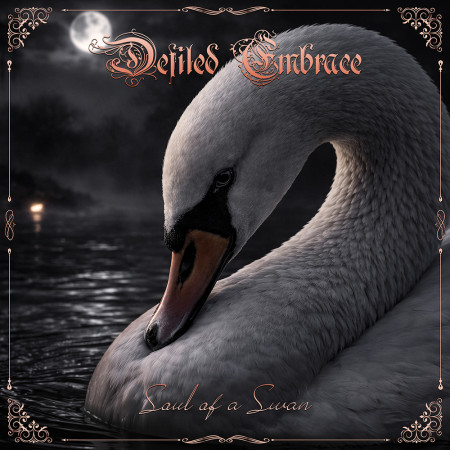 DEFILED EMBRACE “Soul Of A Swan” /Digital Single/