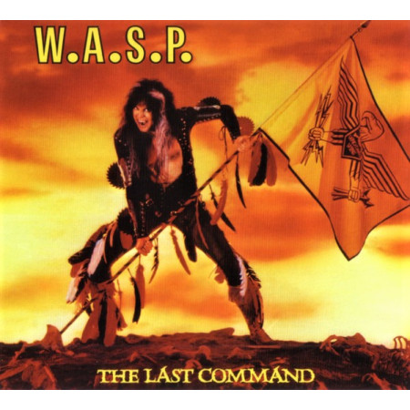 W.A.S.P. "The Last Command" /Digipack CD/