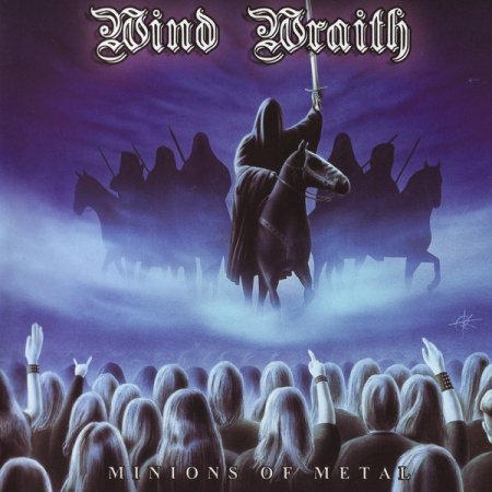 WIND WRAITH "Minions Of Metal" /CD/