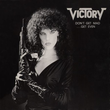 VICTORY ‎"Don't Get Mad… Get Even" /LP/