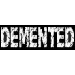 DEMENTED