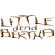 LITTLE DEAD BERTHA